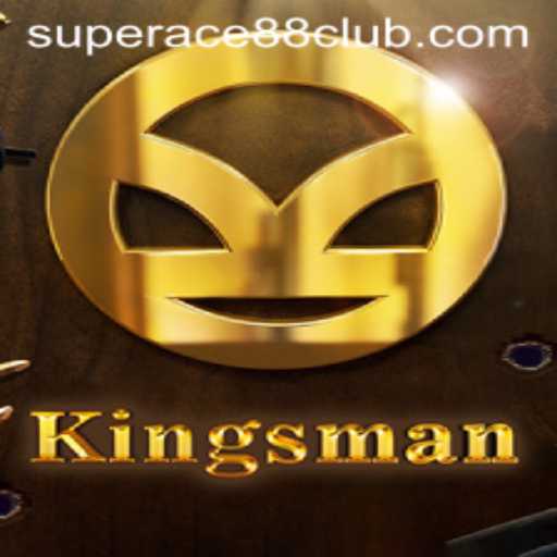 Kingsman: A Royal Adventure at SuperAce88 Club